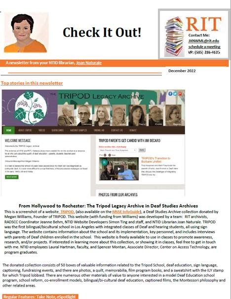 A newsletter that shows a cartoon of Joan Naturale, NTID Librarian in left hand corner and and RIT logo in the right hand corner with the phrase "Check it out" in the middle. Info about TRIPOD, an NTID archive collection and other news
