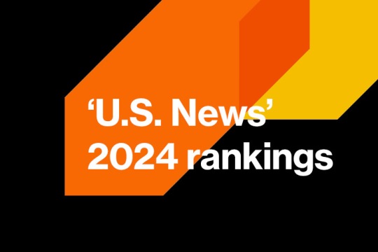 Black background with orange and yellow elements and white text 'U.S. News' 2024 rankings