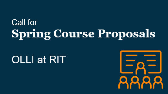 OLLI at RIT request for spring course proposals
