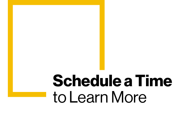 yellow box with "Schedule a Time to Learn More"