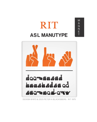 a square magnet with the RIT logo and the ASL Manutype font spelling out RIT and Rochester Institute of technology. Printed in orange and black on a white background.