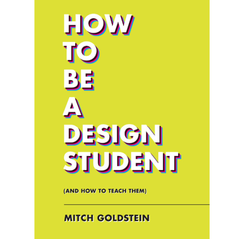 cover of a book with a green cover and text 'How to be a Design Student'.
