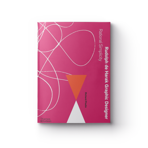 cover of the book Rational Simplicity: Rudolph de Harak, Graphic Designer 