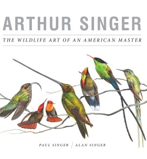book cover of 'Arthur Singer - The Wildlife Art of an American Master' featuring an illustration of various colorful birds on a branch. 
