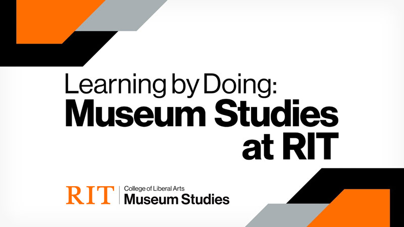 Title card for video with angled ribbons reading Learning by Doing: Museum Studies at RIT.
