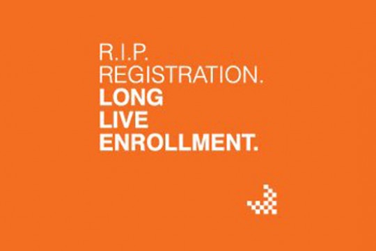 Poster for "RIP Registration: Long Live Enrollment"