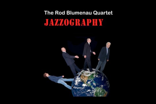 Poster for "The Rod Blumenau Quartet Jazzography"