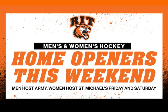 graphic for men's and women's hockey home openers this weekend.