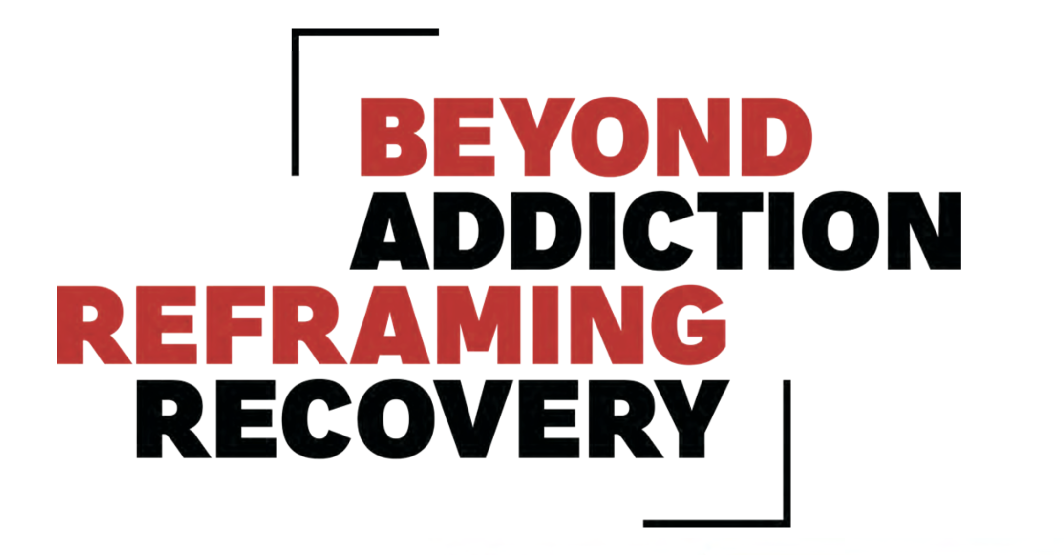 Beyond Addiction, Reframing Recovery - Photography Exhibit 