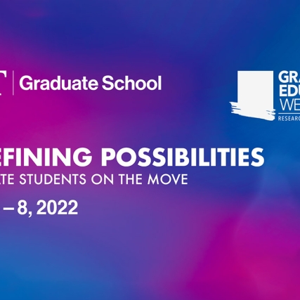 poster reads: Redefining possibilities, graduate students on the move, April 4 to 8, 2022.