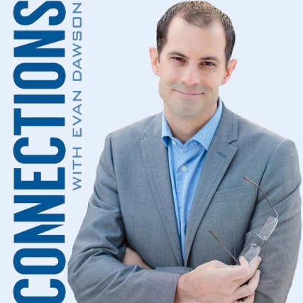 graphic featuring a man wearing a gray suit and the words: Connections with Evan Dawson.