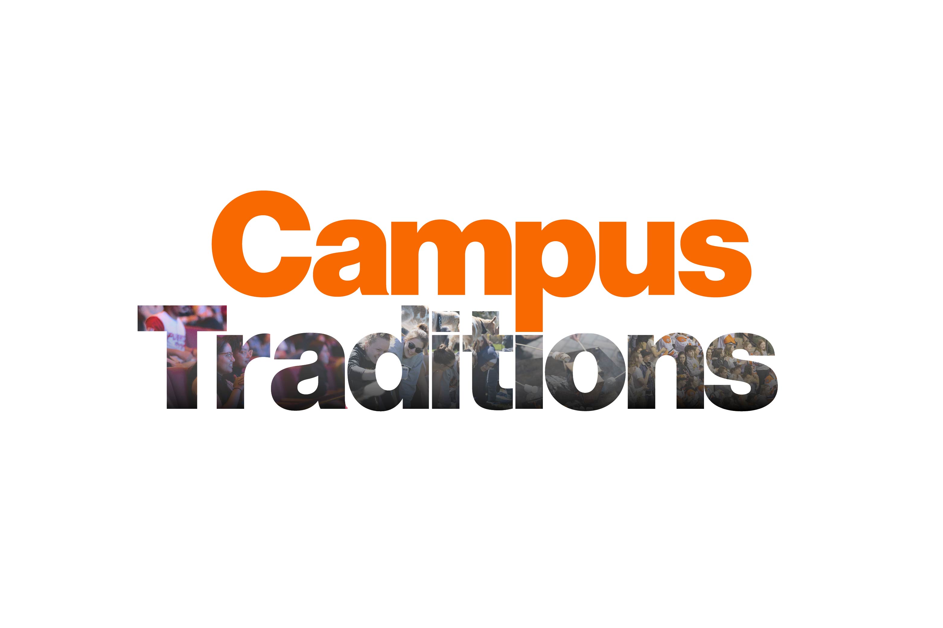 A text-based graphic with "Campus Traditions"