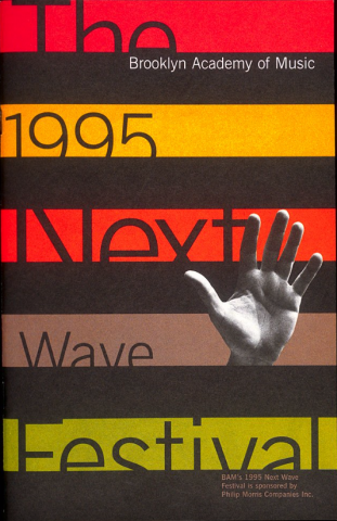 Graphic poster design with text 'The 1995 Next Wave Festival' Image is text superimposed over heavy bands of red, black and orange.