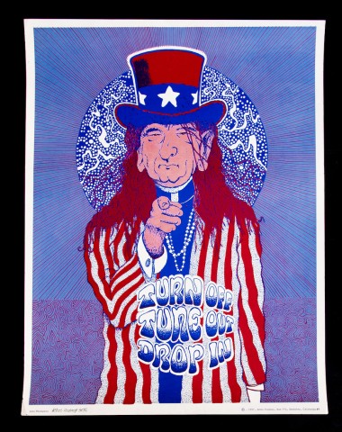 a poster in red, white and blue with a stylized 'Mr. Sam' like image of a man in a red and white striped coat, love beads, a large red top hat with a blue band with white stars, holding a cut out face of LBJ. Text 'turn on, tune out, drop in'.