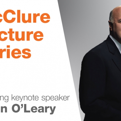 McClure Lecture Series featuring keynote speaker Kevin O'Leary.
