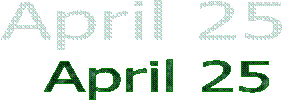 April 25